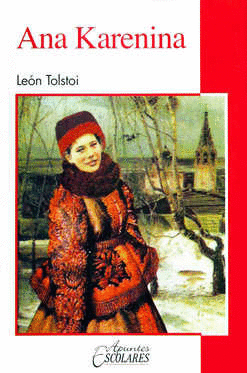 ANA KARENINA     (APUNTES ESCOLARES)