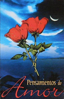 PENSAMIENTOS DE AMOR