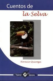 CUENTOS DE LA SELVA (NUEVO TALENTO)