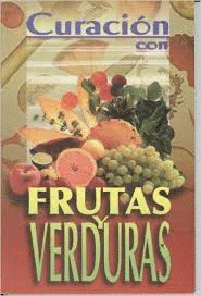 CURACION CON FRUTAS Y VERDURAS