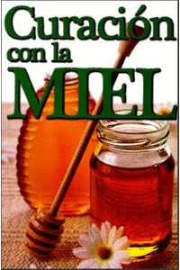 CURACION CON LA MIEL