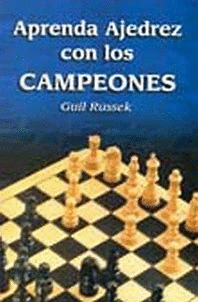 APRENDA AJEDREZ COMO LOS CAMPEONES