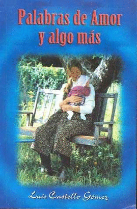 PALABRAS DE AMOR Y ALGO MAS