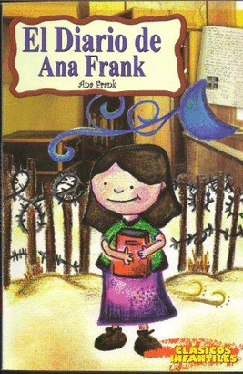 EL DIARIO DE ANA FRANK ( CLASICOS INFANTILES )