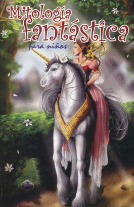MITOLOGIA FANTASTICA PARA NIÑOS