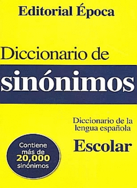 DICCIONARIO DE SINONIMOS ESCOLAR