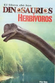 EL LIBRO DE LOS DINOSAURIOS HERBIVOROS