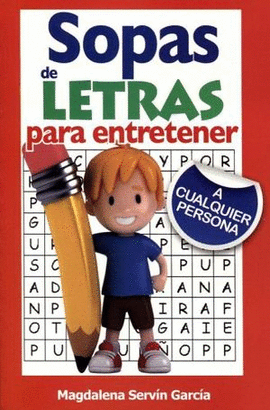 SOPAS DE LETRAS PARA ENTRETENER A CUALQUIER PERSONA