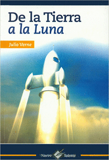 DE LA TIERRA A LA LUNA (NUEVO TALENTO)