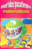 DIVERTIDOS PASATIEMPOS MATEMATICOS