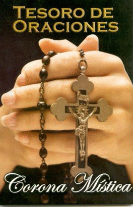 TESORO DE ORACIONES CORONA MISTICA