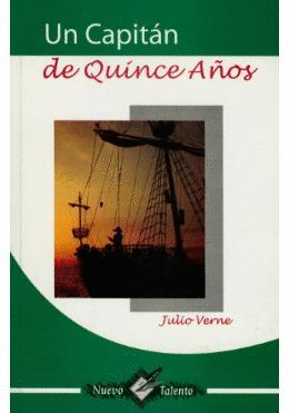 UN CAPITAN DE QUINCE AÑOS (NUEVO TALENTO)
