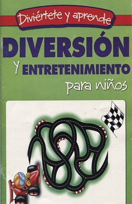 DIVERSION Y ENTRENIMIENTO PARA NIÑOS