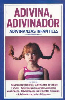 ADIVINA ADIVINADOR ADIVINANZAS INFANTILES