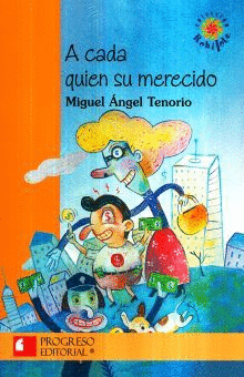 A CADA QUIEN SU MERECIDO