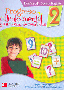 PROGRESO EN CALCULO MENTAL 2 Y ESTIMACION DE RESULTADOS