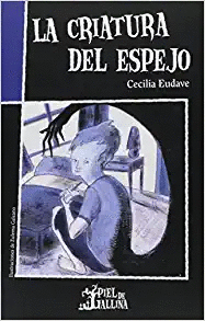 LA CRIATURA DEL ESPEJO