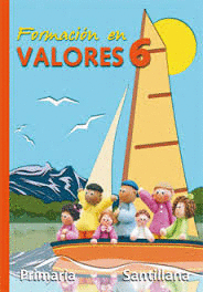 FORMACION EN VALORES 6 PRIM