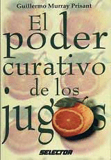 EL PODER CURATIVO DE LOS JUGOS