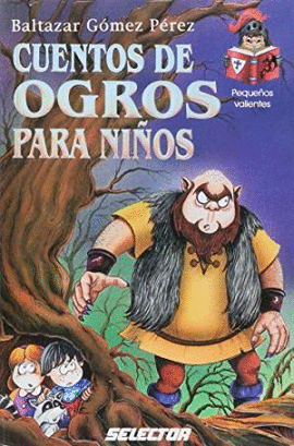 CUENTOS DE OGRO PARA NIÑO