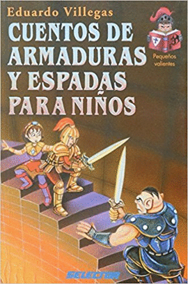 CUENTOS DE ARMADURAS Y ESPADAS PARA NIÑOS