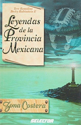 LEYENDAS DE LA PROVIDENCIA MEXICANA Z/COSTERA