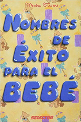 NOMBRES DE EXITO PARA EL BEBE