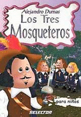 LOS TRES MOSQUETEROS PARA NIÑOS