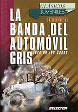 LA BANDA DEL AUTOMOVIL GRIS CLASICOS JUVENILES