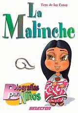 LA MALINCHE  BIOGRAFIAS PARA NIÑOS