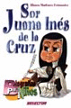 SOR JUANA INES DE LA CRUZ  BIOGRAFIA PARA NIÑOS