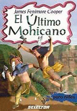 EL ULTIMO MOHICANO  PARA NIÑOS
