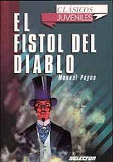 EL FISTOL DEL DIABLO (CLASICOS JUVENILES)