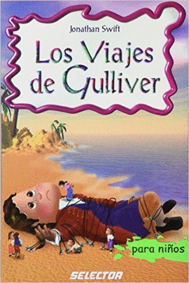 LOS VIAJES DE GULLIVER  PARA NIÑOS