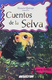 CUENTOS DE LA SELVA PARA NIÑOS