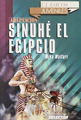 SINUHE EL EGIPCIO    CLASICOS JUVENILES