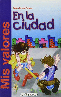 MIS VALORES EN LA CIUDAD