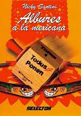 ALBURES A LA MEXICANA