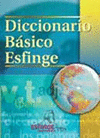 DICCIONARIO BASICO ESFINGE 