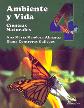 AMBIENTE Y VIDA 4 CIENCIAS NATURALES