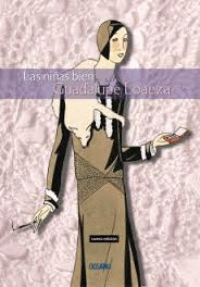 LAS NIÑAS BIEN   *OFERTA*
