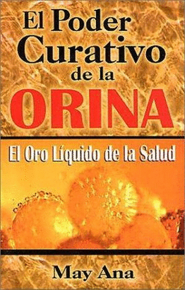 EL PODER CURATIVO DE LA ORINA