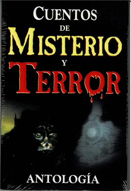 CUENTOS DE MISTERIOY TERROR