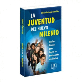 LA JUVENTUD DEL NUEVO MILENIO