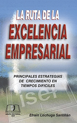 LA RUTA DE LA EXCELENCIA EMPRESARIAL