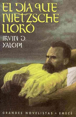EL DIA QUE NIETZSCHE LLORO