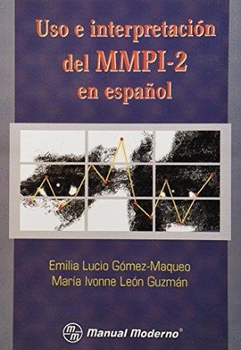 USO E INTERPRETACION DEL MMPI-2 EN ESPAÑOL