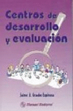 CENTROS DE DESARROLLO Y EVALUACION