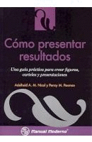 COMO PRESENTAR RESULTADOS