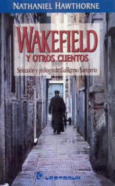 WAKEFIELD Y OTROS CUENTOS